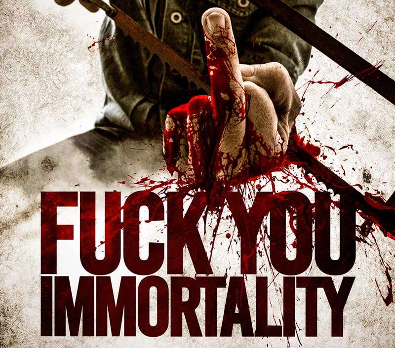 f**k you immortality: international teaser trailer